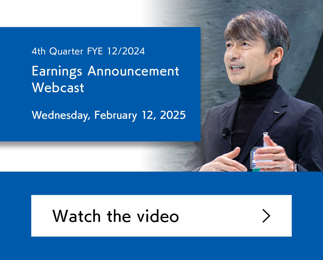 4th Quarter, Fiscal Year 12/2024 Earnings Announcement Webcast